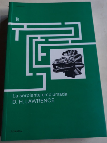 La Serpiente Emplumada - D. H. Lawrence - Losada