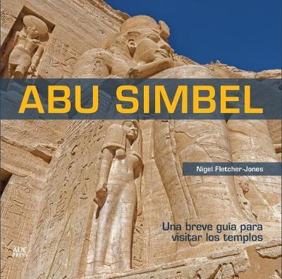 Libro Abu Simbel Spanish Edition : A Short Guide To The T...