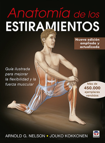 Libro Anatomía De Los Estiramientos - Arnold G. Nelson