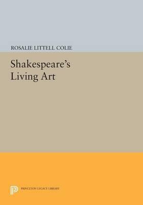 Libro Shakespeare's Living Art - Rosalie Littell Colie