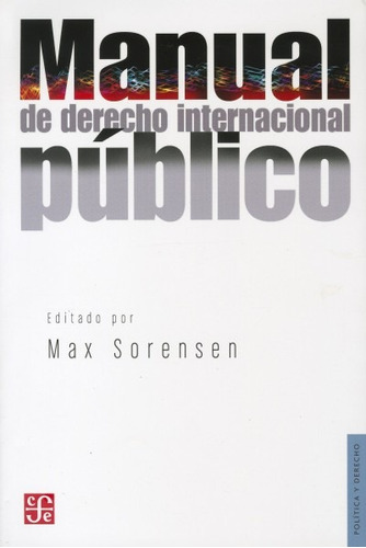 Manual De Derecho Internacional Público, Max Sorensen, Fce