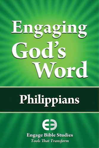Engaging God's Word: Philippians, De Community Bible Study. Editorial Lightning Source Inc, Tapa Blanda En Inglés
