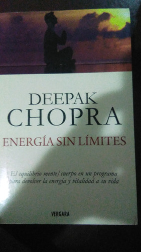 Energía Sin Límites , Deepak Chopra, Libro Físico 