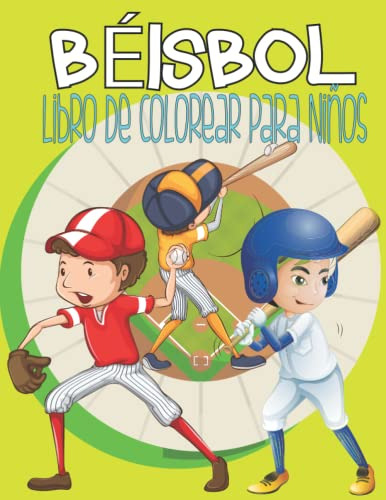 Beisbol Libro De Colorear Para Niños: Simpaticas Paginas Par