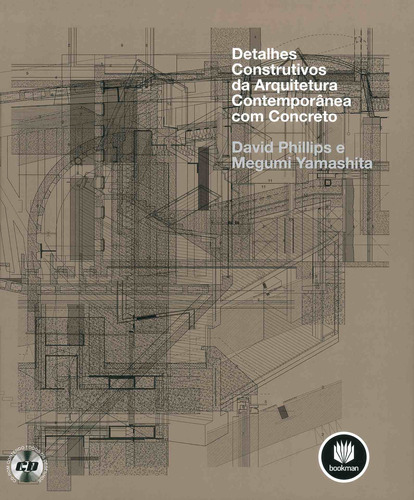 Detalhes Construtivos da Arquitetura Contemporânea com Concreto, de Phillips, David. Bookman Companhia Editora Ltda., capa mole em português, 2012