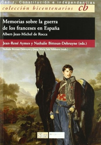 Libro Memorias Sobre La Guerra De Los Franceses De De Rocca