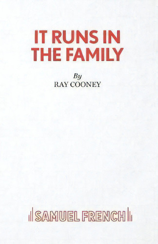 It Runs In The Family, De Ray Cooney. Editorial Samuel French Ltd, Tapa Blanda En Inglés