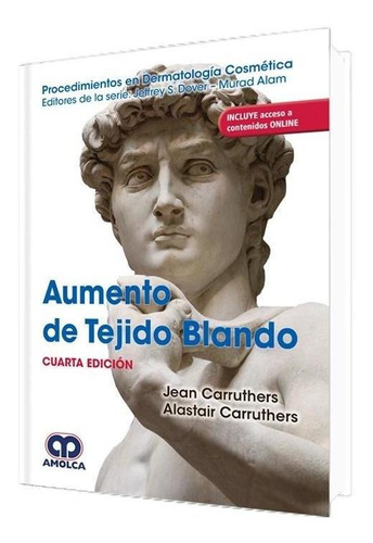 Aumento De Tejido Blando. Cuarta Edición.