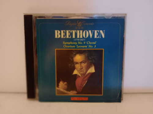 Beethoven- Symphonie N°9 Choral And Obertura N°3 Leonara- Cd