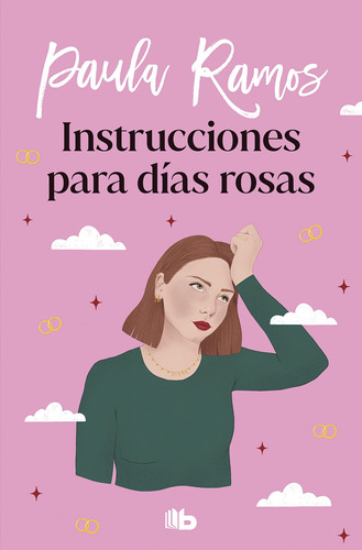 Libro - Instrucciones Para Dias Rosas 