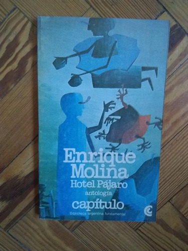 Molina Enrique  Hotel Pájaro (antología)