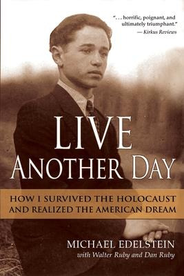 Libro Live Another Day : How I Survived The Holocaust And...