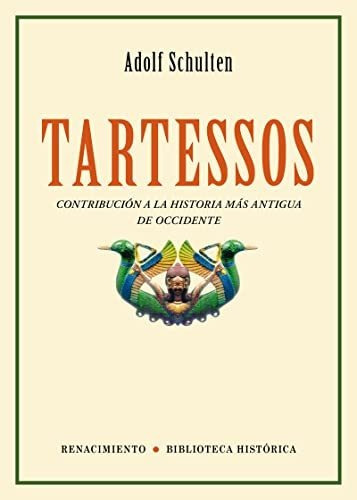 Tartessos Contribucion A La Histo: Contribución A La Histori