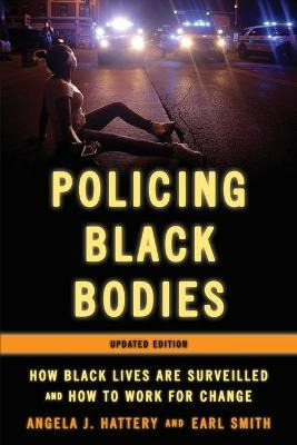 Libro Policing Black Bodies : How Black Lives Are Surveil...