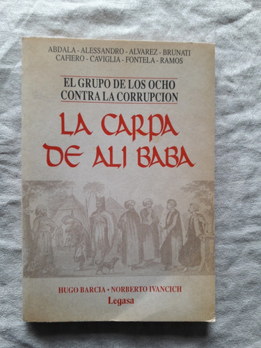 La Carpa De Ali Baba Hugo Barcia Norberto Ivancich Legasa