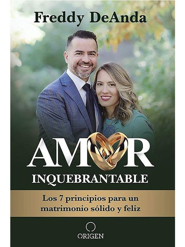 Libro Amor Inquebrantable - Freddy Deanda