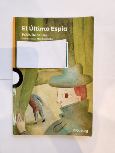 El Ultimo Espia - Santis, Pablo (Usado)