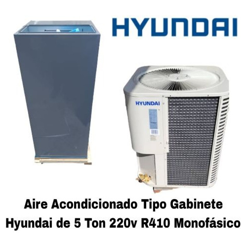 Aire Acondicionado 5 T  Gabinete Hyunday 220 V R410 Monofasi