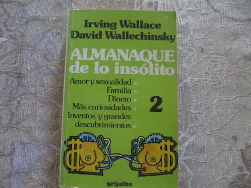 Almanaque De Lo Insolito 2 - I. Wallace - D. Wallechinsky