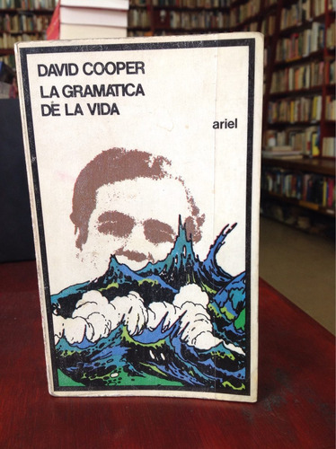 David Cooper. La Gramática De La Vida.