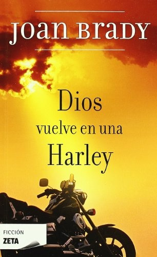 Dios Vuelve En Una Harley - Brady Joan