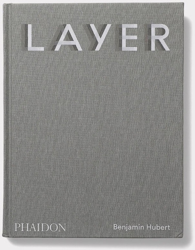 Layer: Benjamin Hubert (2022), De Benjamin Hubert., Vol. 1. Editorial Phaidon, Tapa Dura, Edición 1 En Inglés