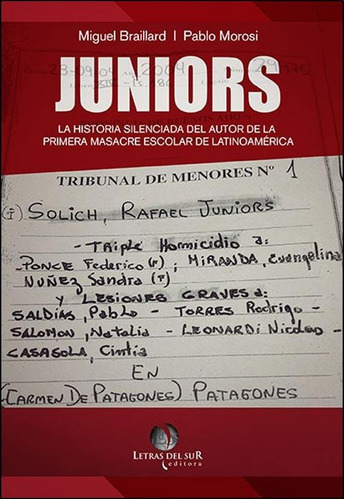 Juniors - La Historia Primera Masacre Escolar Latinoamerica