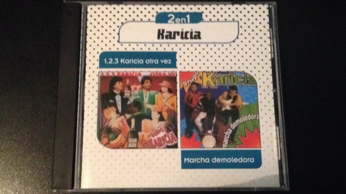 Karicia - 1,2,3 Karicia Otra Vez/marcha Demoledora Cd Nuevo