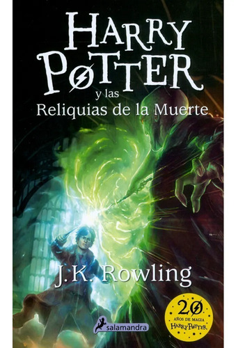 ** Harry Potter Y Las Reliquias De La Muerte ** Rustica