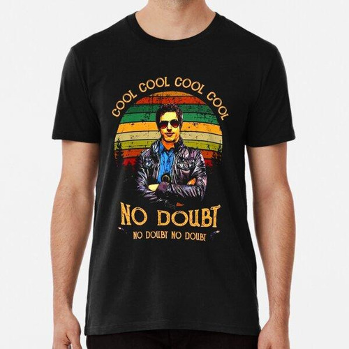 Remera Cool No Doubt Brooklyn-99 Comedia Tv Películas Detect