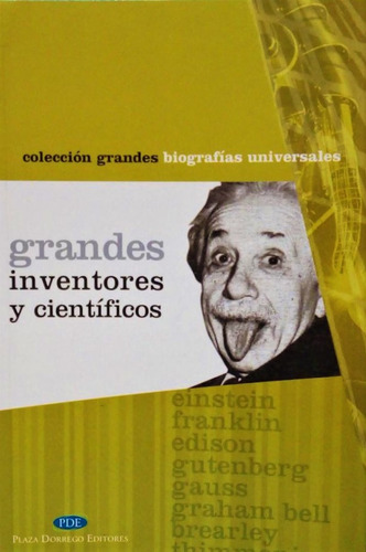 Grandes Inventores Y Cientificos Coleccion Grandes Biografia