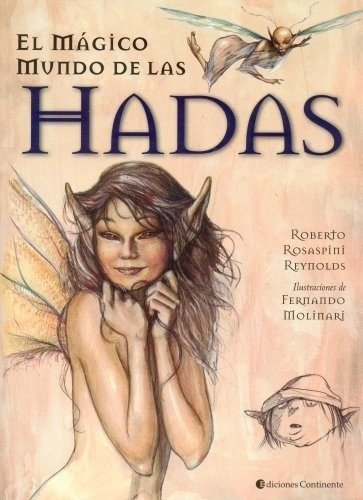 Magico Mundo De Las Hadas, El - Rosaspini Reynolds,, De Rosaspini Reynolds R. Editorial Continente En Español