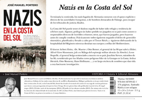 NAZIS EN LA COSTA DEL SOL, de José Manuel Portero. 1 Editorial ALMUZARA EDITORIAL, tapa blanda en español
