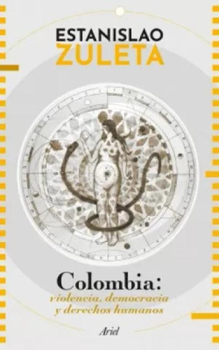 Libro Colombia: Violencia, Democracia Y Derechos Humanos