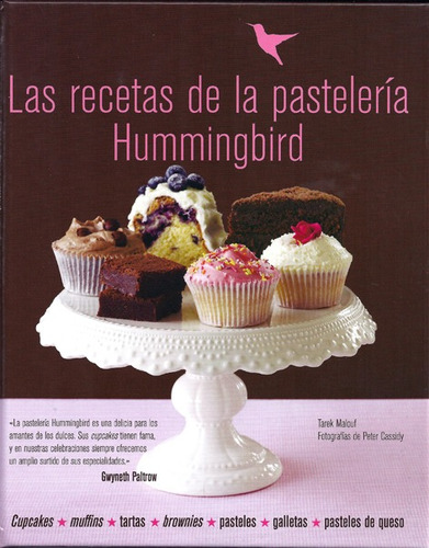 Las Recetas De La Pastelería Hummingbird