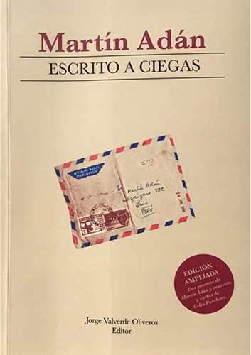 Escrito A Ciegas - Martín Adán