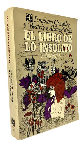 El Libro De Lo Insólito (antología), Emilio González 