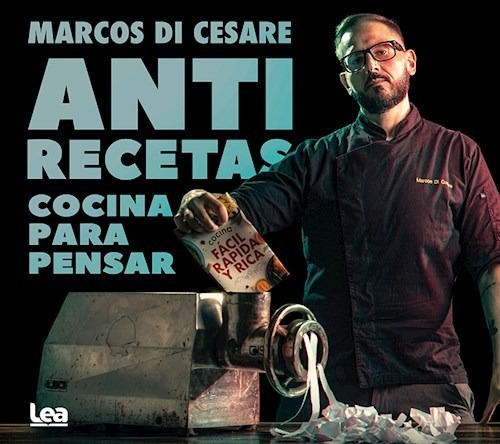 Libro Anti Recetas : Cocina Para Pensar De Marcos Di Cesare