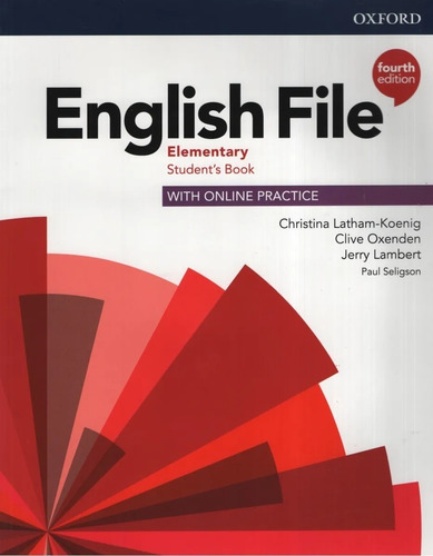 English File Elementary Student´s Book. 4th Edition. Oxford