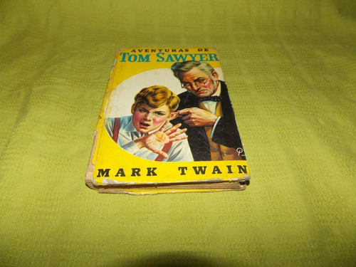 Aventuras De Tom Sawyer - Mark Twain - Robin Hood