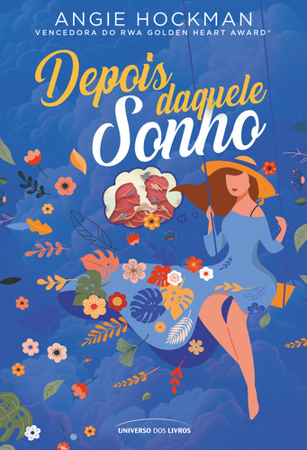 Depois daquele sonho, de Angie Hockman. Editora Universo Dos Livros, capa mole, edição unica em português