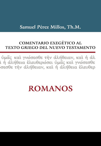Libro: Comentario Exegético Al Texto Griego Del Nuevo Testam