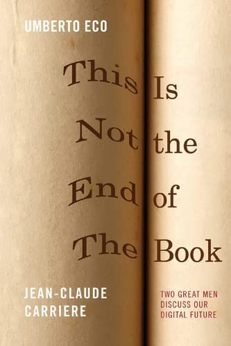 This Is Not The End Of The Book, De Carriare, Jean-claude. Editorial Northwestern University Press, Tapa Blanda En Inglés