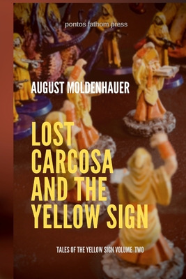 Libro Lost Carcosa And The Yellow Sign - Moldenhauer, Aug...