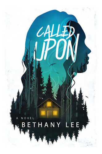 Called Upon, De Lee, Bethany. Editorial Morgan James Fiction, Tapa Blanda En Inglés