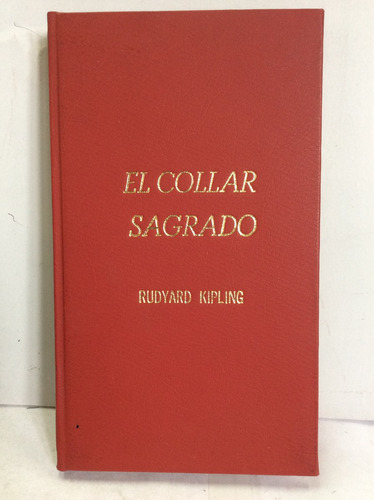 El Collar Sagrado. Rudyard Kipling