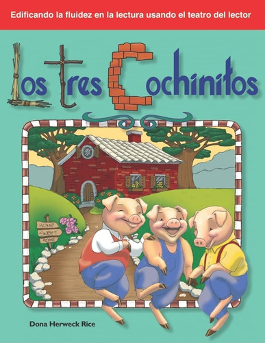 Los Tres Cochinitos -the Three Little Pigs- -spanish Version