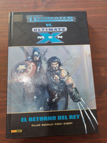 Ultimate X Men / El Retorno Del Rey / Marvel Deluxe / Panini