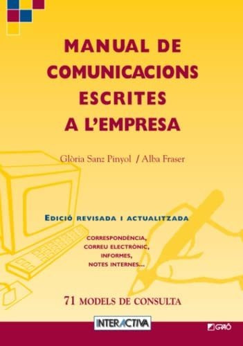 Manual De Comunicacions Escrites A Lempresa: 71 Models De C