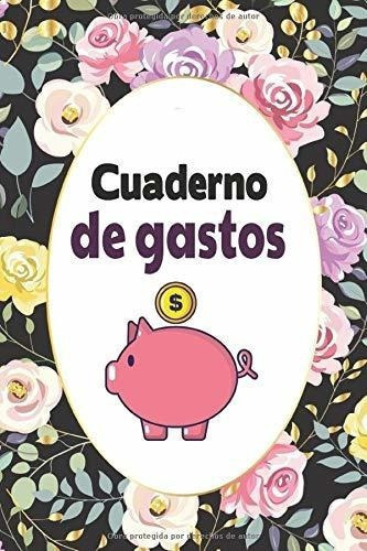 Cuaderno De Gastos 53 Semanas Planificador De..., de Publishing, Ma. Editorial Independently Published en español